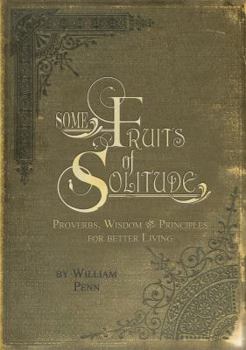 Hardcover Some Fruits of Solitude Book