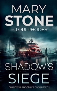 Shadow's Siege - Book #15 of the Shadow Island
