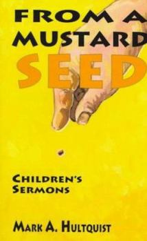 Paperback From a Mustard Seed Book