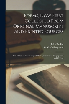 Paperback Poems, Now First Collected From Original Manuscript and Printed Sources; and Edited, in Chronological Order, With Notes, Biographical and Critical; 1 Book
