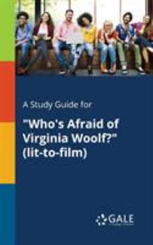 Paperback A Study Guide for "Who's Afraid of Virginia Woolf?" (lit-to-film) Book