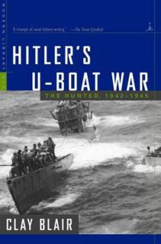Paperback Hitler's U-Boat War: The Hunted, 1942-1945 (Modern Library War) Book