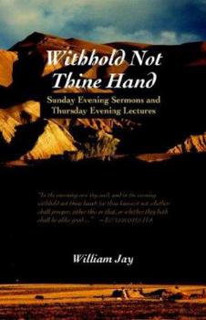 Paperback Withhold Not Thine Hand: Evening Sermons Book