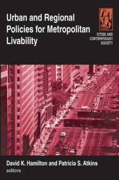 Urban and Regional Policies for Metropolitan Livability (Cities and Contemporary Society)
