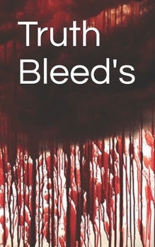 Paperback Truth Bleed's Book