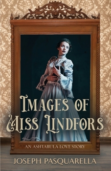 Paperback Images of Miss Lindfors: An Ashtabula Love Story Book