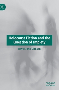 Hardcover Holocaust Fiction and the Question of Impiety Book