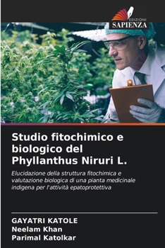 Paperback Studio fitochimico e biologico del Phyllanthus Niruri L. [Italian] Book