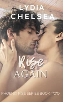 Paperback Rise Again (Phoenix Rise Series) Book