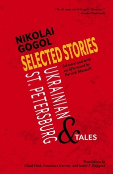 Paperback Selected Stories of Nikolai Gogol: Ukrainian and St. Petersburg Tales Book