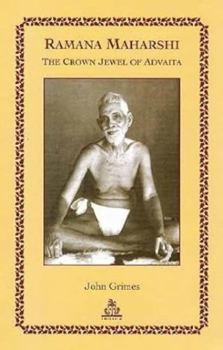 Hardcover Ramana Maharshi The Crown Jewel of Advaita Book