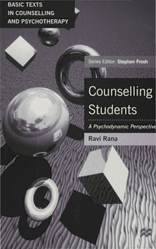 Counselling Students: A Psychodynamic Perspective - Book  of the Basic Texts in Counselling and Psychotherapy