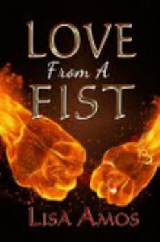 Paperback Love From A Fist Book