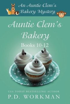 Paperback Auntie Clem's Bakery 10-12: Cozy Culinary & Pet Mysteries Book