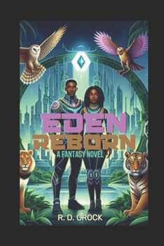 Eden Reborn: A Fantasy Novel