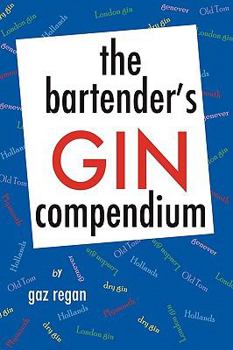 Hardcover The Bartender's Gin Compendium Book