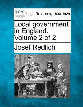 Paperback Local Government in England. Volume 2 of 2 Book