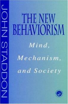 Paperback New Behaviorism: Mind, Mechanism and Society Book