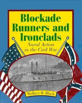 Hardcover Blockade Runners and Ironclads: Naval Action in the Civil War Book