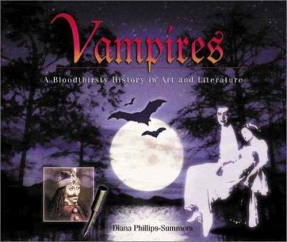 Paperback Vampires: A Bloodthirsty History in Art and Literature Book