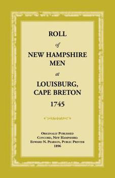 Paperback Roll of New Hampshire Men at Louisburg, Cape Breton, 1745 Book