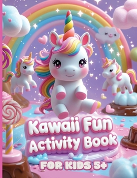 Paperback Kawaii Fun Activity Book for Kids 5+ Book