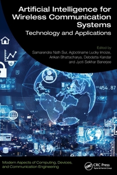 Paperback Artificial Intelligence for Wireless Communication Systems: Technology and Applications Book