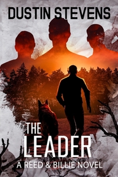 The Leader: A Reed and Billie Novel - Book #15 of the Reed & Billie