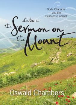 Hardcover Studies in the Sermon on the Mount: God's Character and the Believer's Conduct Book
