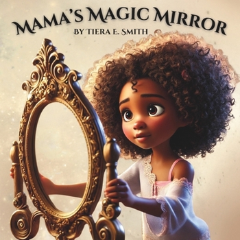 Paperback Mama's Magic Mirror Book