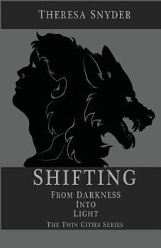 Paperback Shifting from Darkness into Light Book