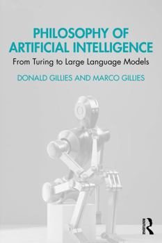 Paperback Philosophy of Artificial Intelligence: From Turing to Large Language Models Book