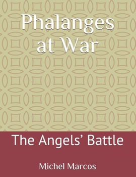 Paperback Phalanges at War: The Angels' Battle Book