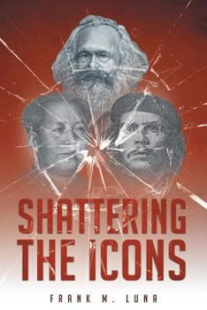 Paperback Shattering the Icons Book