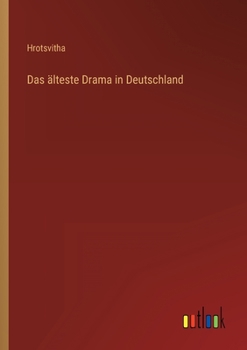 Paperback Das älteste Drama in Deutschland [German] Book