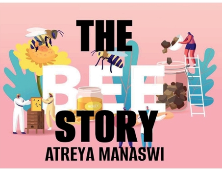 The Bee Story