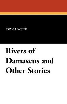 Paperback Rivers of Damascus and Other Stories Book