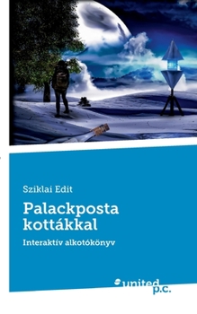 Paperback Palackposta kottákkal: Interaktív alkotókönyv [Hungarian] Book