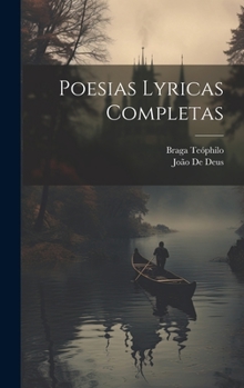 Hardcover Poesias Lyricas Completas [Portuguese] Book