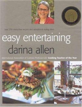 Hardcover Easy Entertaining: Over 250 Stress-Free Recipes and Sensational Stylling Ideas Book
