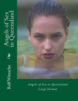 Paperback Angels of Sex in Queensland (Large): Large Format Book