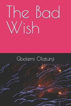 Paperback The Bad Wish Book