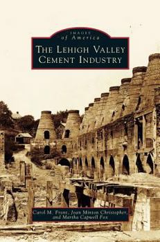 Hardcover Lehigh Valley Cement Industry Book