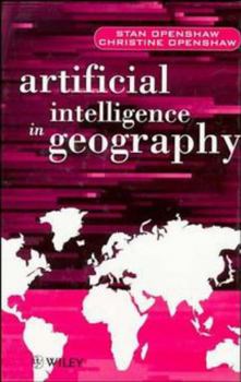 Hardcover Artificial Intelligence in Geography Book