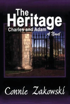 Paperback The Heritage: Charles and Adam Book
