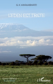 Paperback L'Eden est triste [French] Book