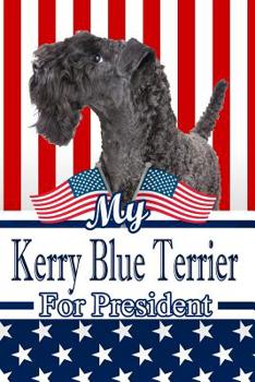 Paperback My Kerry Blue Terrier for President: 2020 Election Isometric Dot Paper Notebook 120 Pages 6x9 Book