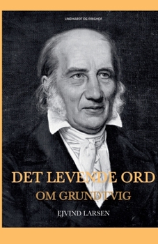 Paperback Det levende ord: om Grundtvig [Danish] Book