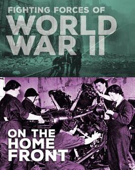 Hardcover Fighting Forces of World War II on the Home Front Book