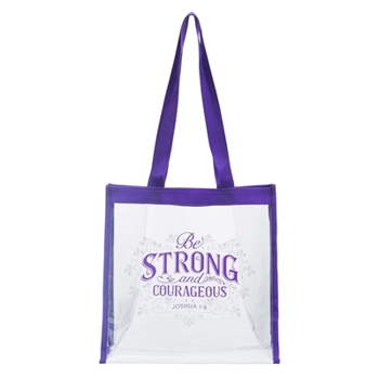 Misc. Tote Clear Be Strong & Courageous Joshua 1:9 Book